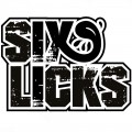 SIX LICKS