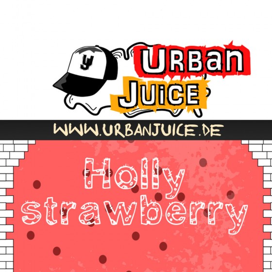 Holly Strawberry - Urban Juice Holly Strawberry - Urban Juice